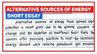 Essay on Alternative Sources of Energy  Alternative Energy Essay writing renewableenergy [upl. by Dnamron]