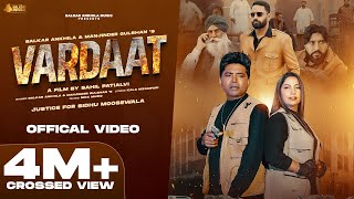 Vaardat  Official Video  Balkar Ankhila amp Manjinder Gulshan  Bhana Sidhu  Punjabi song 2024 [upl. by Aerdnaek]