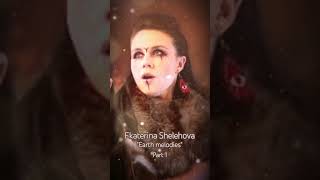 Ekaterina Shelehova Earth melodies youtubeshorts crossover newage earthsong opera ambient [upl. by Atnoek]