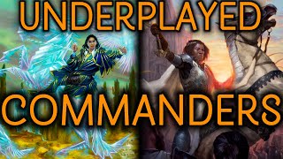 Underplayed Commanders to Try  Secretly Awesome Commanders  Magic the Gathering Commander [upl. by Anerhs]