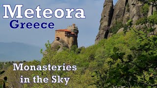 METEORA GREECE Monasteries in the Sky  Varlaam Monastery  Monks Trail  Philosophou Monastery [upl. by Ihdin]