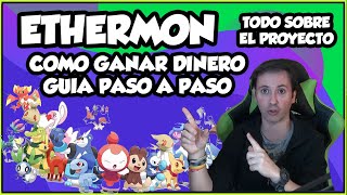 GUIA PASO A PASO ETHERMON  COMO GANAR DINERO  TODOS LOS DETALLES DEL PROYECTO [upl. by Evita]