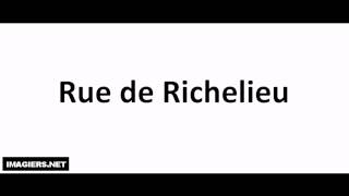 Pronounce French with Vincent  Rue de Richelieu [upl. by Nitsrek]