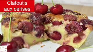 Clafoutis aux cerises  recette de clafoutis aux fruits facile et inratable [upl. by Yrrac]