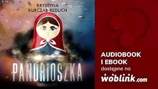 PANDRIOSZKA  KRYSTYNA KURCZABREDLICH  AUDIOBOOK PL [upl. by Yelknirb434]