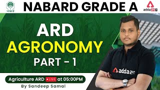 NABARD Grade A Preparation  NABARD Grade A ARD  Agronomy Part 1 by Sandeep Samal [upl. by Riocard]