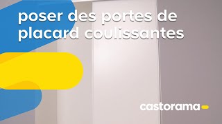 Poser des portes de placard coulissantes Castorama [upl. by Agnes]