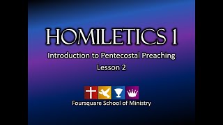 Homiletics  Lesson 2 [upl. by Eitak906]