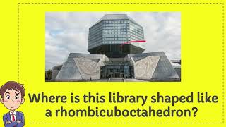 Where is this library shaped like a rhombicuboctahedron [upl. by Alemaj]