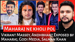 Vikrant Massey  Andhbhakt Exposed by Maharaj  Godi Media  Salman Khan  Mr Reaction Wala [upl. by Brasca]