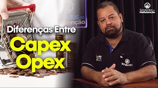 Entenda as Diferenças entre CAPEX e OPEX Gestão Financeira para Empresas [upl. by Aseefan]