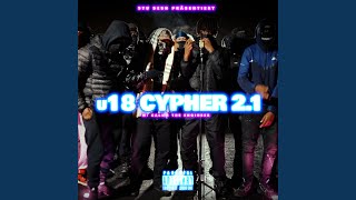 u18 Cypher 21 feat Tgee youknowmvp Leboii Omoii Kuto amp YC [upl. by Tulley]