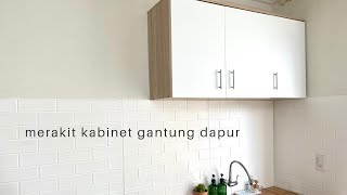 unboxing amp cara pasang  kabinet gantung dapur step by step [upl. by Marta]