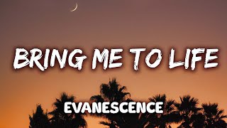 Evanescence  Bring Me To Life Lyrics [upl. by Francois]