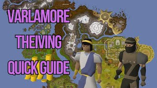 EVERYTHING TO KNOW ABOUT VARLAMORE THIEVING  Quick Guide [upl. by Sears154]