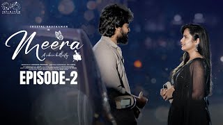 Meera Web Series  Episode  2  Sheetal Gauthaman  Sunny  Umar  Telugu Web Series 2024 [upl. by Bartholomew]