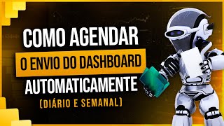 Como Agendar Envio do Dashboard Automaticamente com Power BI [upl. by Krm]