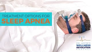 Treatment Options for Sleep Apnea [upl. by Gratianna319]