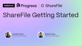 ShareFile Getting Started Recorded on November 12 2024 [upl. by Ykciv]