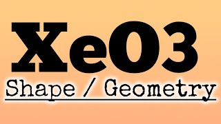 shape hybridization and geometry of XeO3  class 11 chemistry [upl. by Anissa]