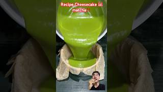 Recipe cheesecake isi matcha‼️ matcha cake dessert recipe cheesecake [upl. by Kehoe]