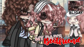 𝕄𝕪 𝔻𝕒𝕕𝕤 𝑩𝒆𝒔𝒕𝒇𝒓𝒊𝒆𝒏𝒅 • BLGAY • GCMM • GLMM • Original • Gacha Club Mini Movie [upl. by Abercromby]