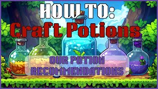 TERRARIA GUIDE How to Craft USEFUL Potions  Our TOP 10 Potions for New Players 2024 [upl. by Anilyx]