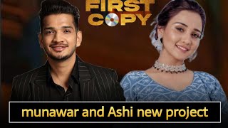 munawar faruqui and Ashi Singh new project  First copy New series leads 🔥 [upl. by Chemesh]