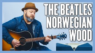 The Beatles Norwegian Wood This Bird Has Flown Guitar Lesson  Tutorial [upl. by Monique]