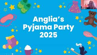 Anglias Pyjama Party first webinar [upl. by Sutton219]