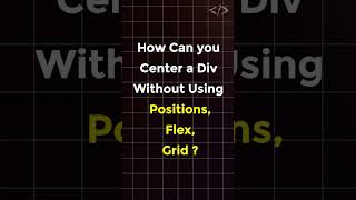 JavaScript Magic Center a Div WITHOUT Flex Grid or Positions codewithkg coding javascript [upl. by Aneladgam606]