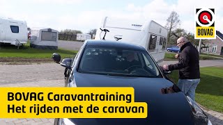 Met de Caravan rijden Hoe ga je veilig op pad  Caravantraining  BOVAG [upl. by Nrevel]