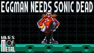 Hues of Metal  Eggman Needs Sonic Dead [upl. by Raseac]