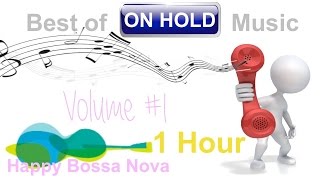 Hold Music amp On Hold Music 1 Hour of Best Music on Hold Volume 1 [upl. by Aicilana]