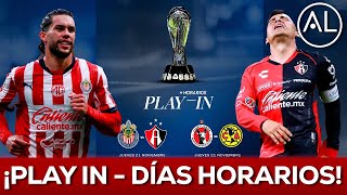 🚨¡OFICIAL DÍAS Y HORARIOS PLAY IN CHIVAS VS ATLAS Y XOLOS VS AMÉRICA  LOS DETALLES [upl. by Atiuqet]