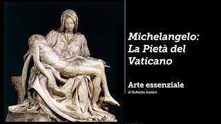 Pietà del Vaticano  Michelangelo [upl. by Avraham]