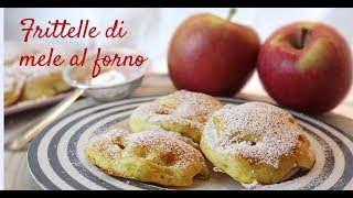 Frittelle di mele al forno  Facili leggere e veloci [upl. by Iinde]