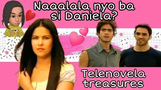 Naaalala nyo pa ba si Daniela Telenovela treasures [upl. by Chlores712]