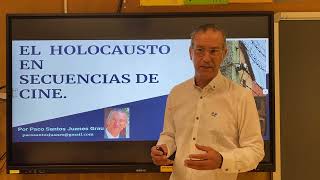 El Holocausto en secuencias de cine por José Francisco Santos Juanes Grau [upl. by Mcmullan917]