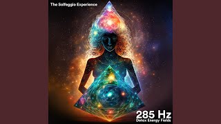 285 Hz [upl. by Eniaj996]