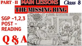 8 class english story THE MISSING RING sgp 123 and post reading question answer [upl. by Irovi332]