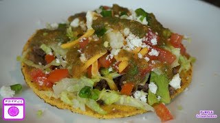 Tostadas Mexicanas [upl. by Errecart]