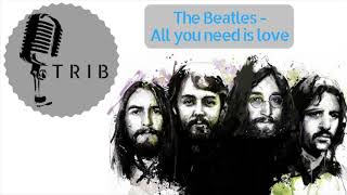 All you need is love by The Beatles Instrumental Version KARAOKE [upl. by Eniowtna]