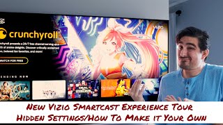 New Vizio Smartcast Experience Tour Hidden SettingsHow To Make It Your Own Sort of [upl. by Groveman]