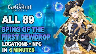 All 89 Spring of the First Dewdrop Locations Genshin Impact  Navia Ascension Materials Route [upl. by Olwena878]