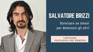 Salvatore Brizzi  dominare se stessi per dominare il mondo  confronto con il pubblico [upl. by Torrell547]