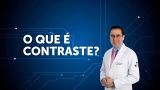 O que é contraste  Dúvidas sobre contraste  IMEB [upl. by Hubsher]