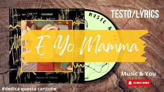 E Yo Mamma  Coez  Testo  Lyrics 🇮🇹 [upl. by Remot]