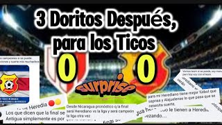 Ticos decían que el Herediano iba a ganar 3 a 0 al Real Estelí Y pues 3 Doritos Después [upl. by Baal]