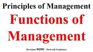 Functions of Management Management Functions Principles of Management Business Studies BBA bcom [upl. by Nylahsoj]